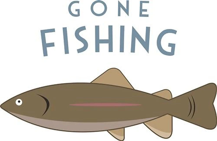 Gone Fishing