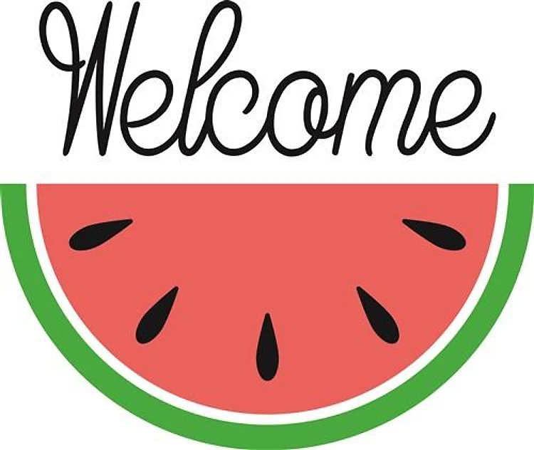 Watermelon Welcome