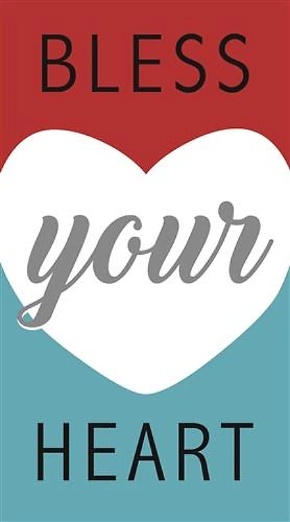 Bless Your Heart