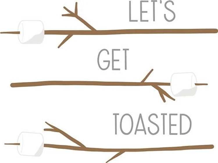 Get Toasted