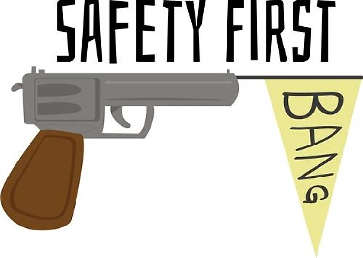 Safety First
