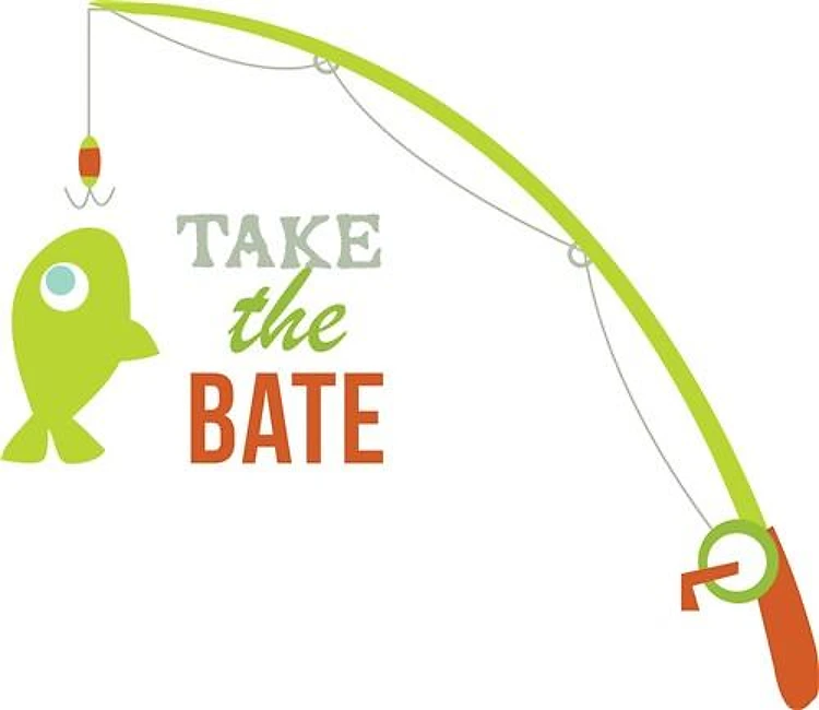Take The Bate