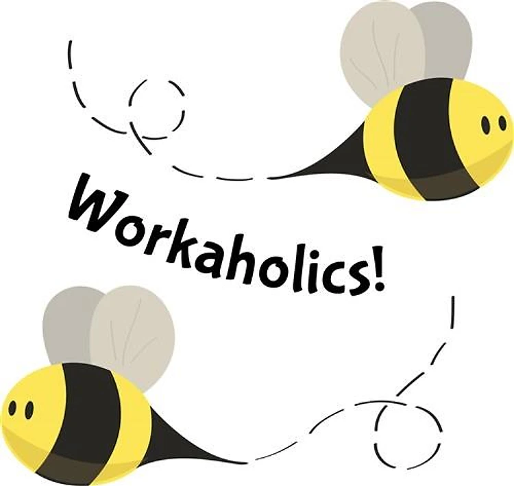 Workaholics!