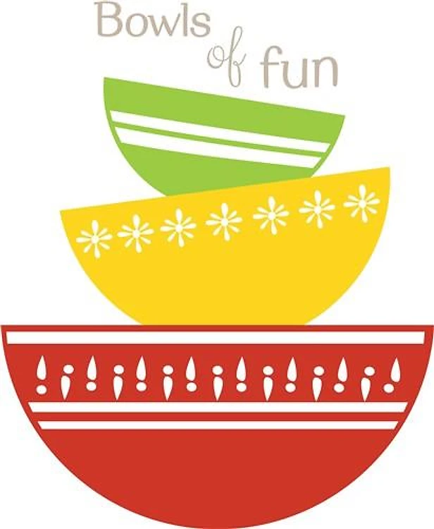 Bowls Of Fun