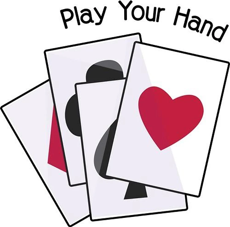 Play Your Hand