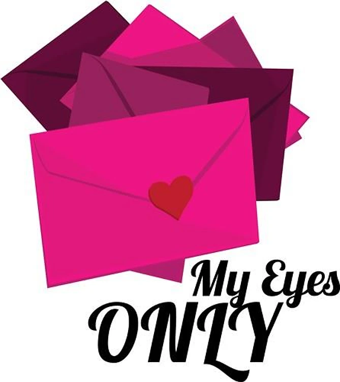 My eyes Only