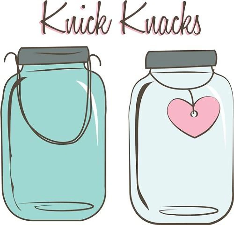 Knick Knacks