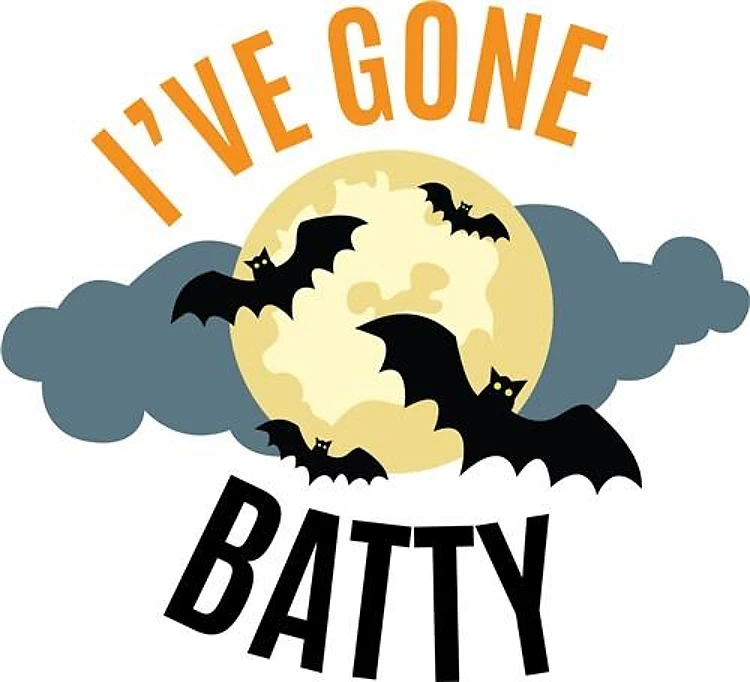 Ive Gone Batty
