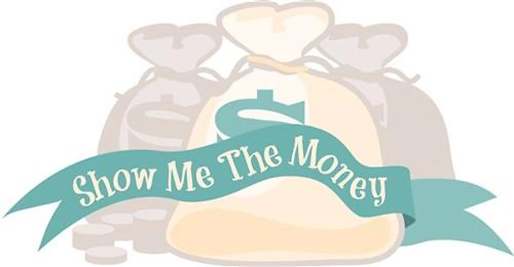 Show Me The Money