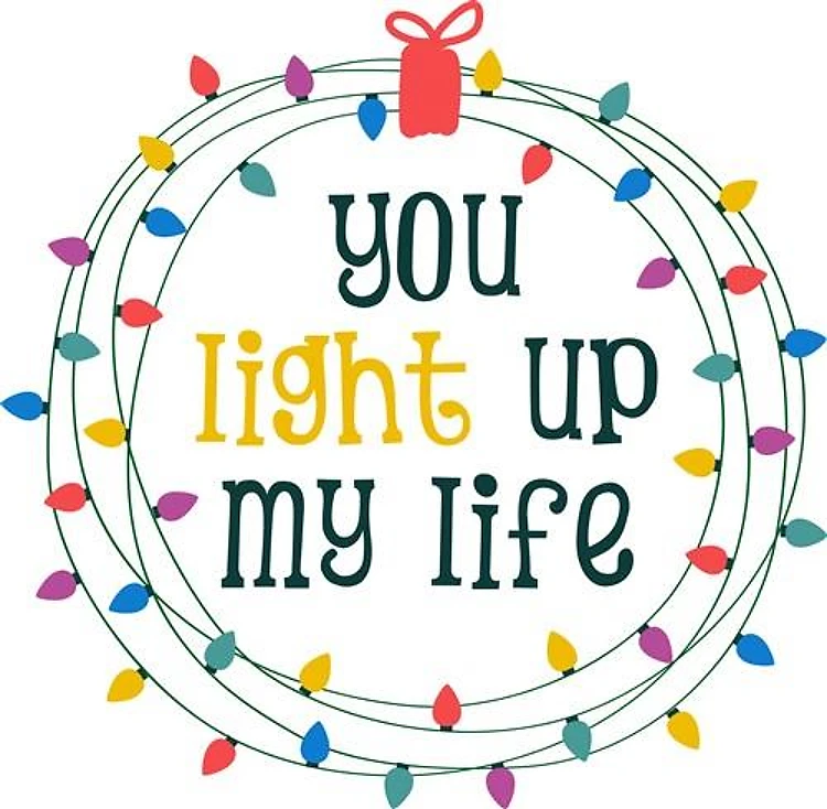 Light Up My Life