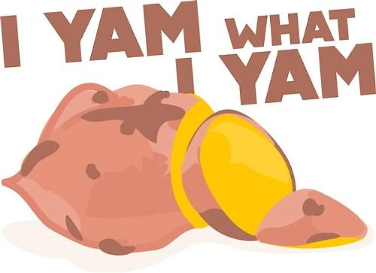 What I Yam