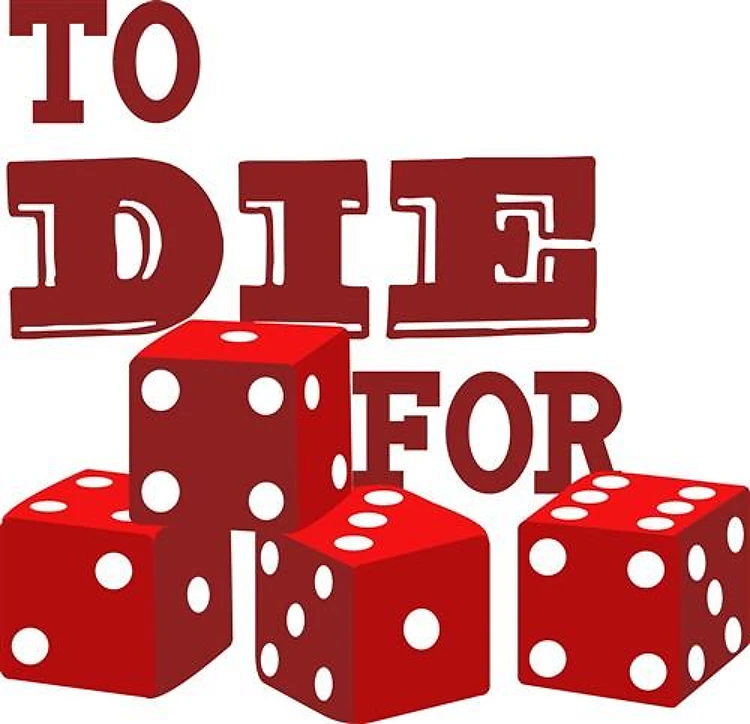 To Die For
