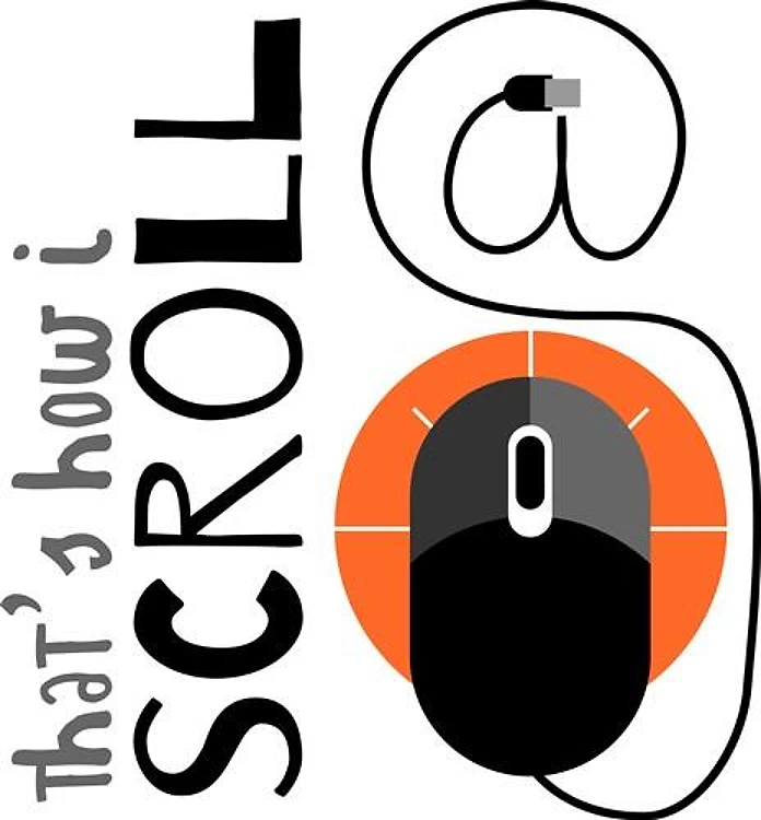 How I Scroll