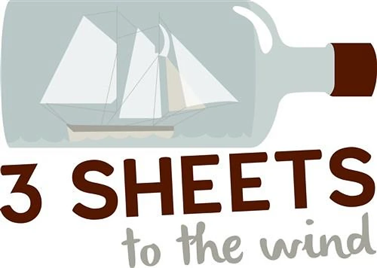 3 Sheets To Wind