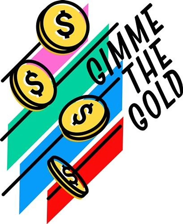 Gimme The Gold