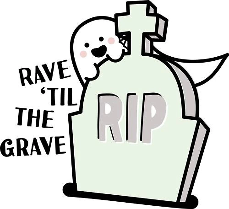 Rave Til Grave