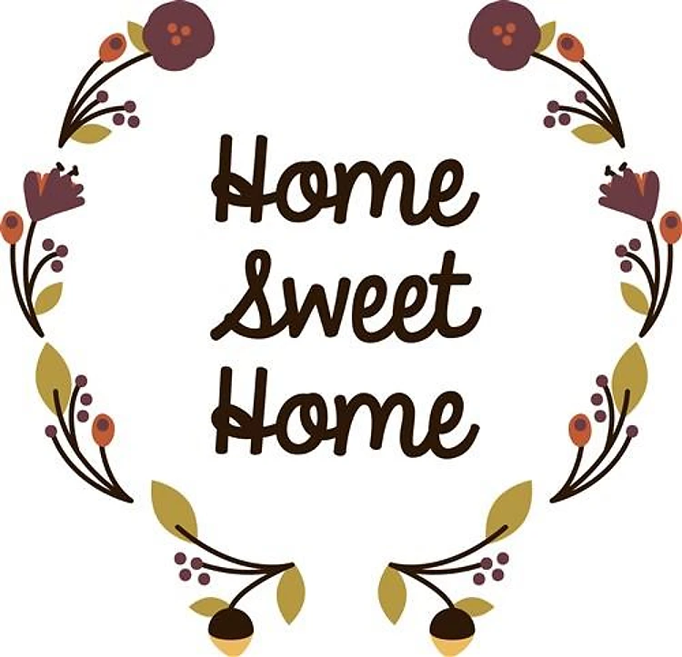 Home Sweet Home