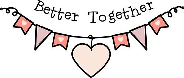 Better Together