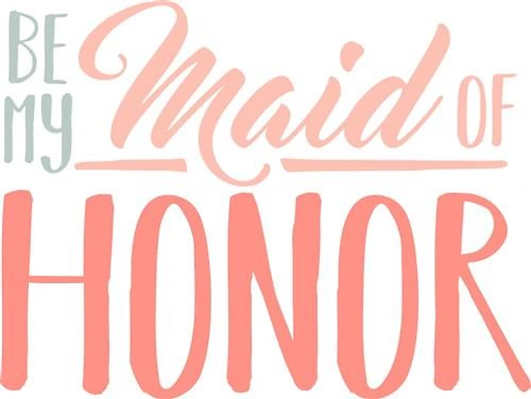 My Maid Of Honor