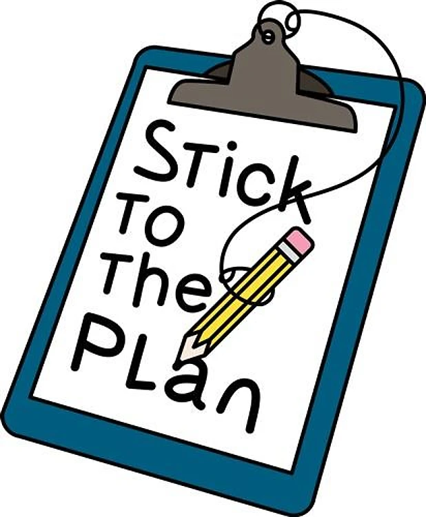 Stick To Plan