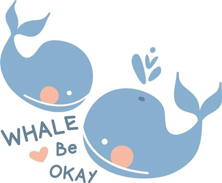 Whale Be Okay