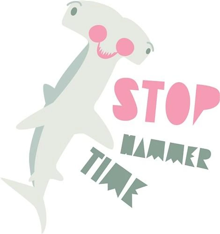 Stop Hammer Time