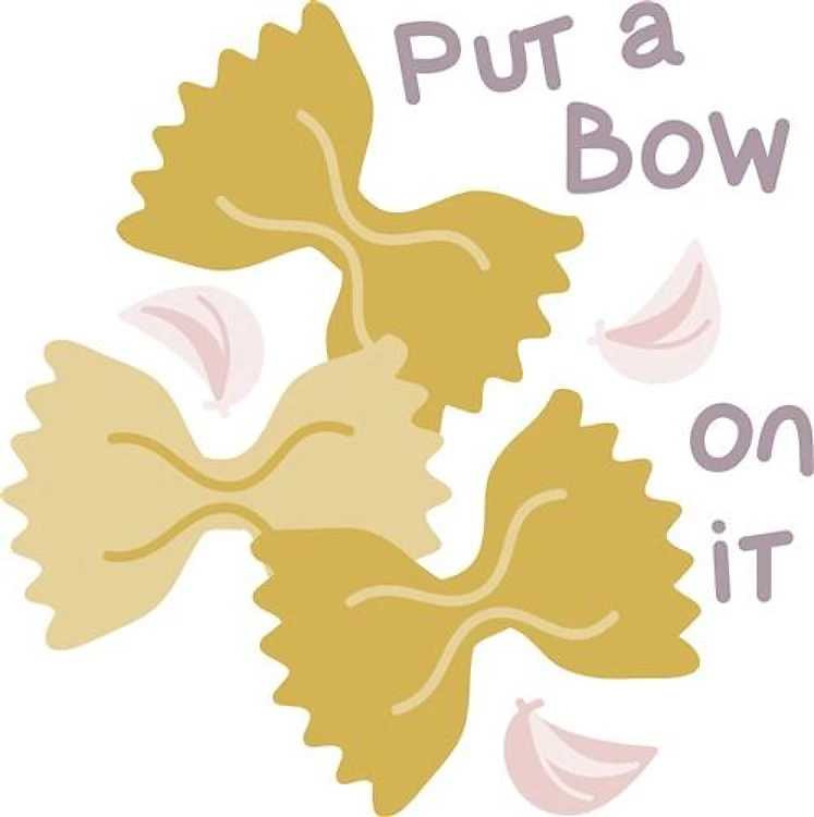 Put Bow On It