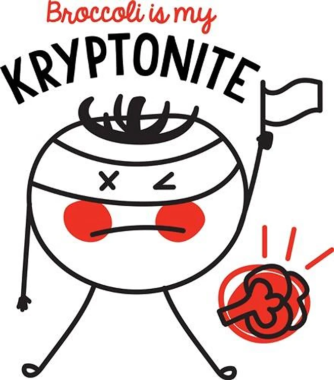 Broccoli Is Kryptonite