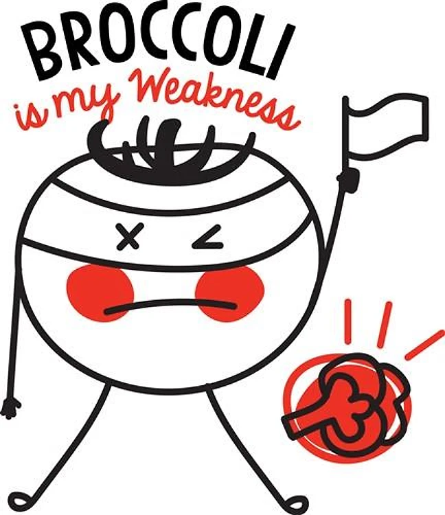 Broccoli Is Weakness