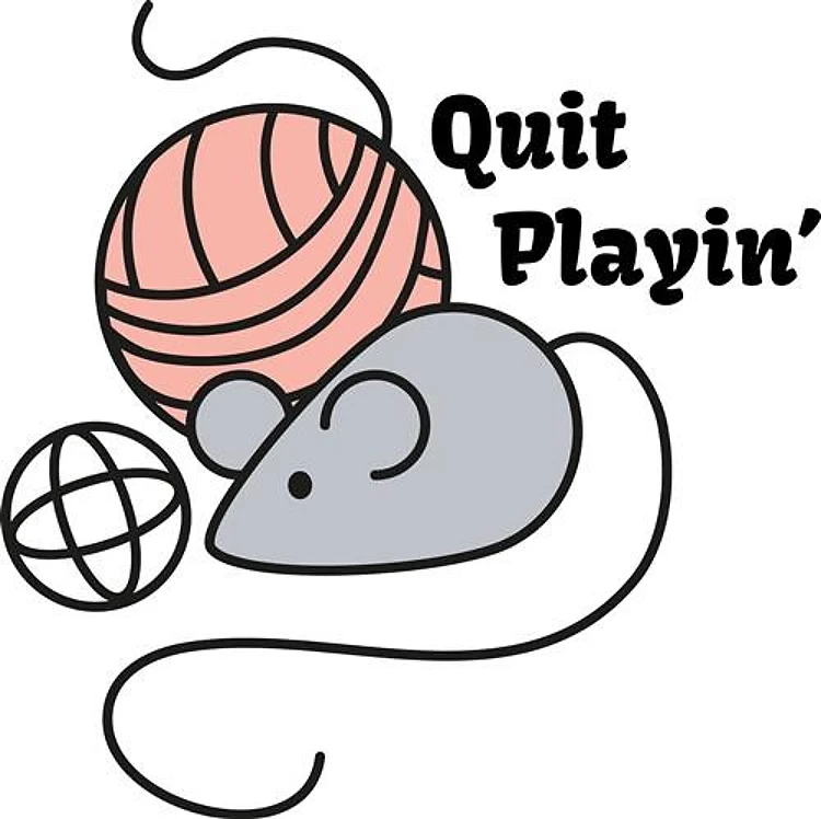 Quit Playin