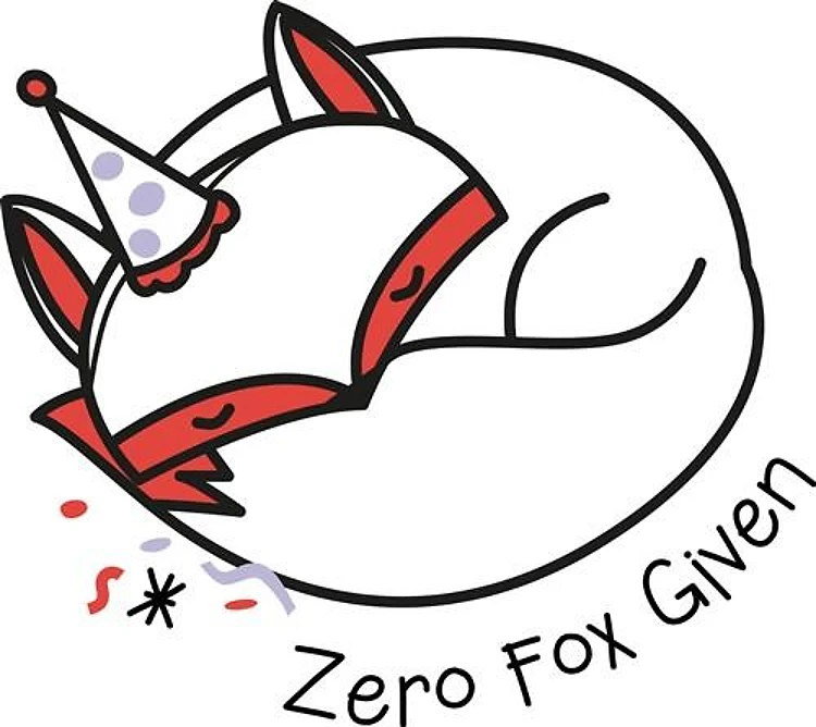 Zero Fox Given