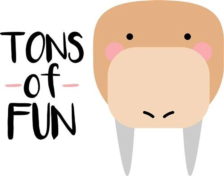 Walrus Tons of Fun