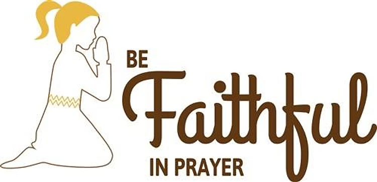 Faithful In Prayer