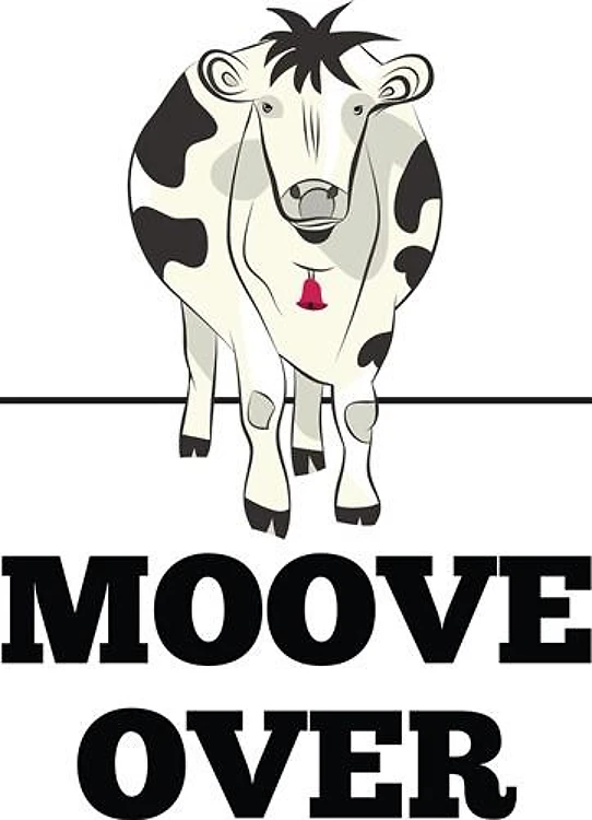 Moove Over