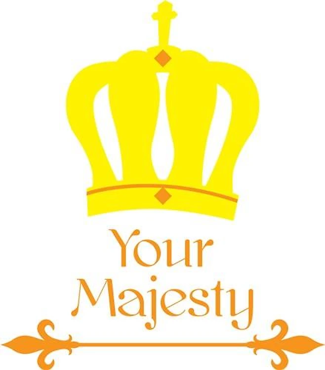Your Majesty