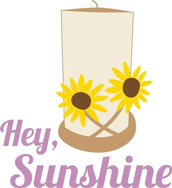 Hey Sunshine