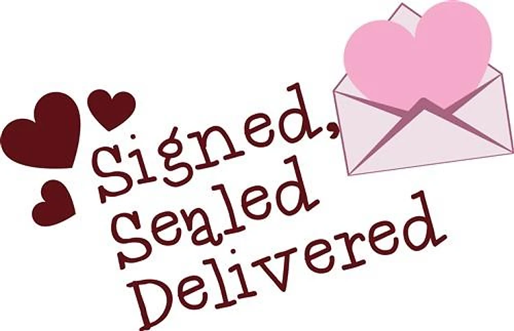 Signed Sealed Delivered