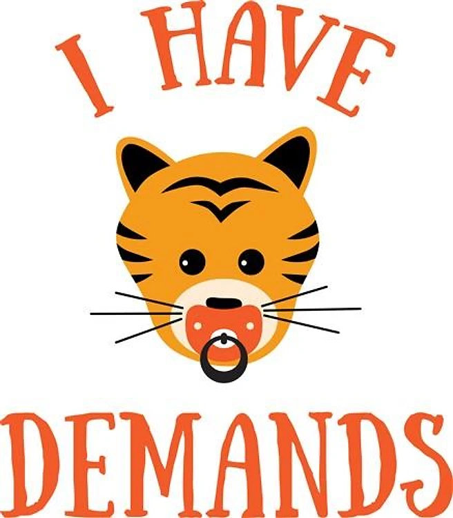 I Have Demands
