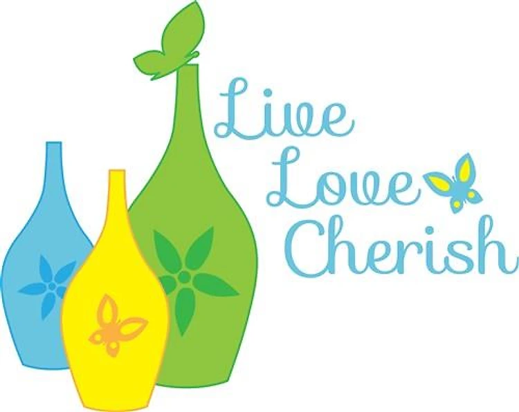 Live Love Cherish