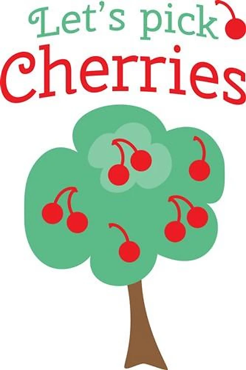 Lets Pick Cherries