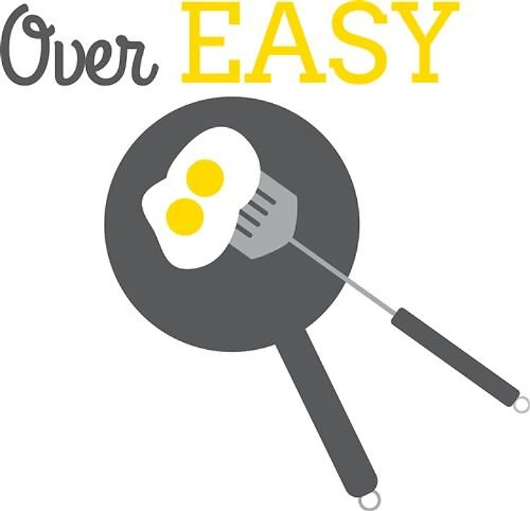 Over Easy