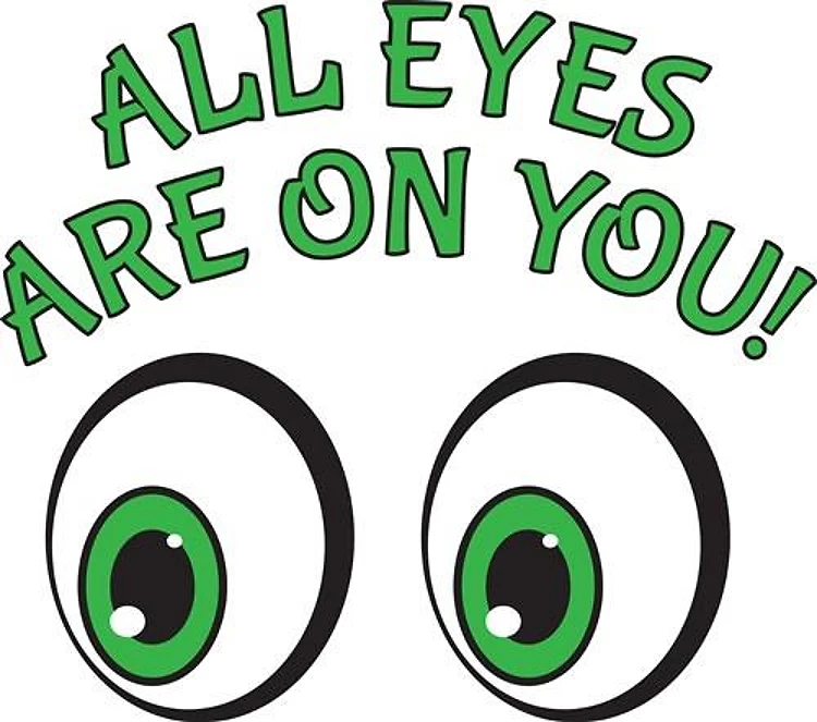 Eyes Are On You