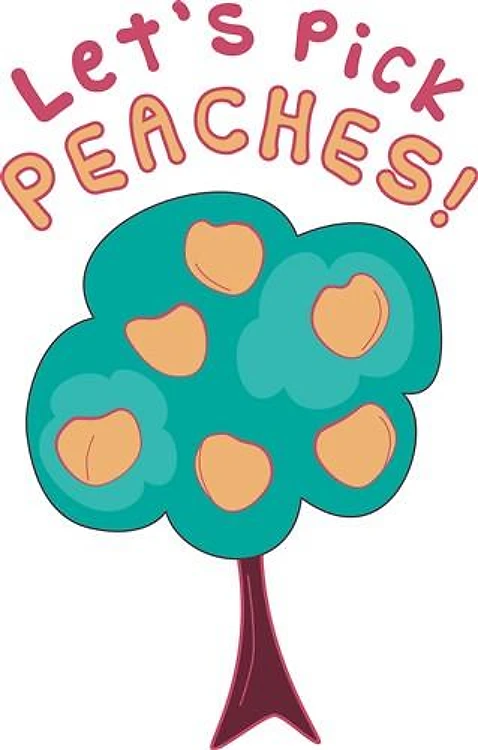 Lets Pick Peaches