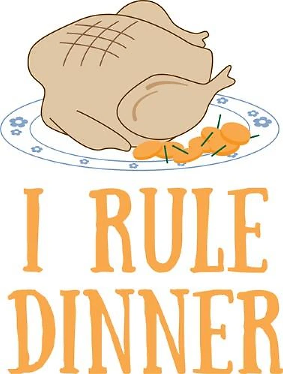 I Rule Dinner