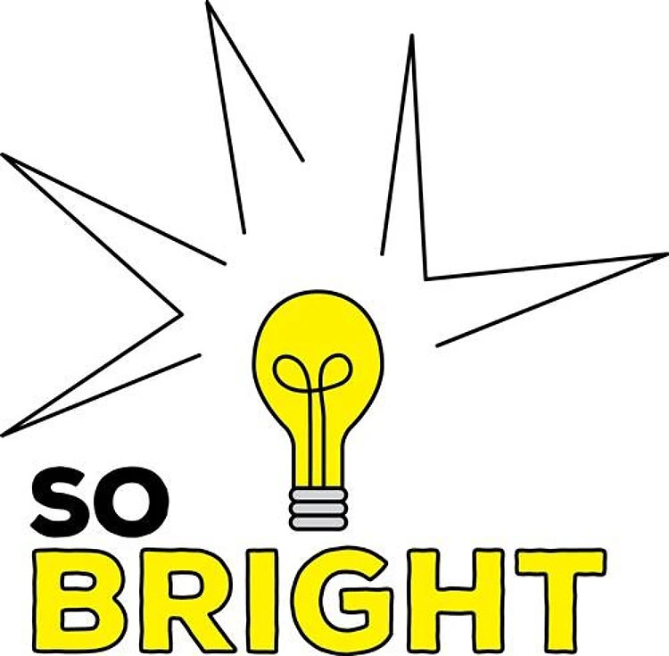 So Bright!