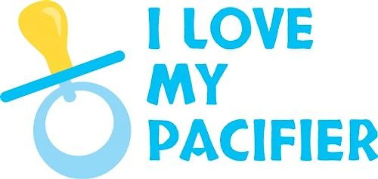 I Love My Pacifier