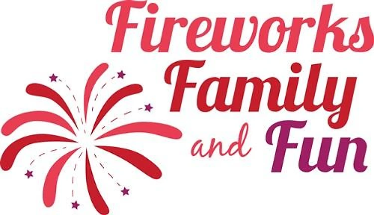 Fireworks, Family & Fun