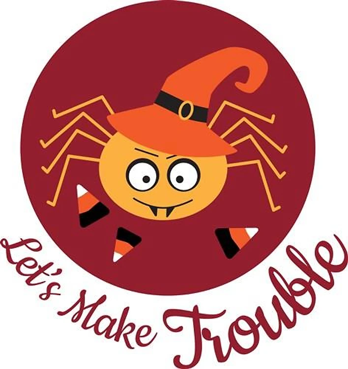 Lets Make Trouble