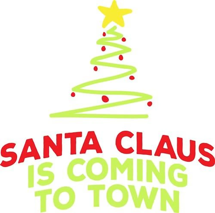 Santa Is Coming