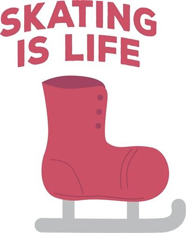 Skating Is Life